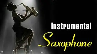 Soft Jazz Sexy Instrumental Relaxation Saxophone Music, Sensual Mindset, Background Music