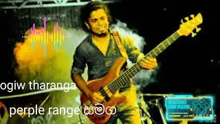 Ogiw tharanga with perple range | kanda kenda |