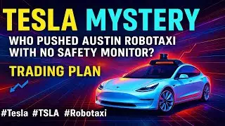 [Fullver] Tesla Mystery | Who pushed Austin robotaxi with no safety monitor? Trading plan 📉
