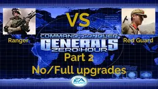 Command & Conquer Generals Zero Hour 10 Rangers VS Red Guards Part 2
