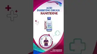 Ranitidine (Rantac) Gel Liquid Syrup Tonic Medicine Drug Uses Dose Chemical Composition 2025 2026