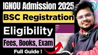 🔥 IGNOU BSC July 2025 Admission Full Guide Registration, Eligibility, Fees & More!