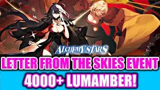(Alchemy Stars) ✨Letter From the Skies Guide✨ EASY Event with Over 4000 Lumamber As Rewards & MORE!