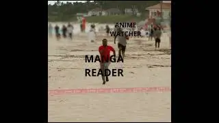 MANGA READER VS ANIME WATCHER