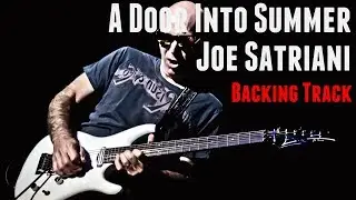 A Door Into Summer - Joe Satriani - Backing Track (HD)