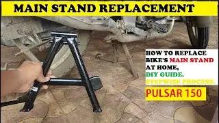 Bike Main Stand Change, Replacement | Pulsar 150 Main stand replacement | Stepwise Process at Home.