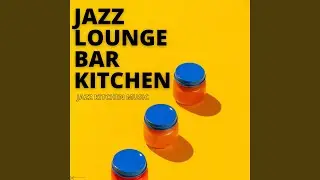 Jazz in the Kitchen