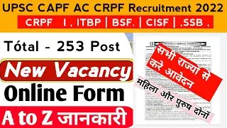 UPSC CAPF AC (ASSISTANT COMMANDANT) Recruitment 2022/New vacancy 🔥ITBP/BSF/CAPF/CRPF apply online ❣️