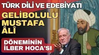 TÜRK DİLİ VE EDEBİYATI 16. YÜZYIL: GELİBOLULU MUSTAFA ALİ | YKS TYT AYT Özet KPSS Türkçe