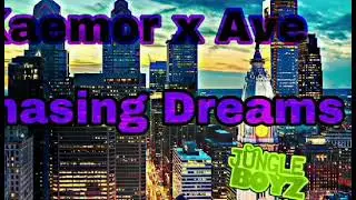 Kaemor x ave chasing dreams Official Audio
