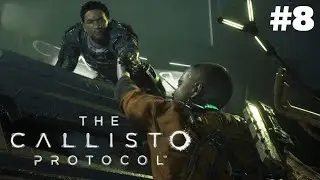 ПОЛУЧИЛОСЬ БРАТАН (Станция Трамвая) - The Callisto Protocol #8