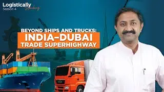 India&ndash;Dubai Trade Superhighway: The Future of Global Shipping Is Here