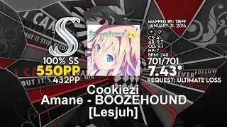 🔴 [7.43⭐] Cookiezi | Amane - BOOZEHOUND [Lesjuh] +HDDT 100% SS | 550pp (432pp) - osu!