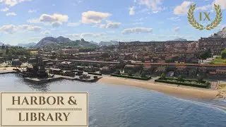 Small Harbor and Library | Ep. 09 | Aesthetic Detailing Series | Anno 117: Pax Romana | PS5