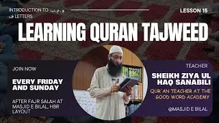 Learning Qur'an Tajweed - Introduction to و, م ,ب ,ف letters at Masjid e Bilal, HBR Layout 