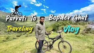 Parvati to Bopdev Ghat Cycling Vlog | Scenic Nature Ride | SahilYT115