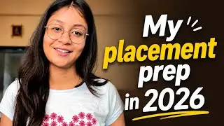 My Placement Prep for 2026 💻 | B.Tech CS Student | Placement Journey