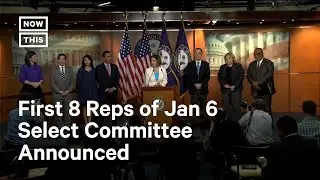 The First 8 Members of the Jan 6 Select Committee