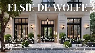 Elsie de Wolfe’s Influence on Today’s Home Design | Modern Classic Decor Ideas You Need