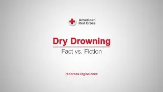 Is Dry Drowning Real? Facts vs. Fiction