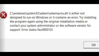 Исправление ошибки wbemprox.dll либо не предназначен для работы в Windows, либо содержит ошибку