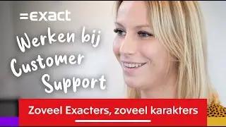 Werken bij Customer Support | Werken bij Exact