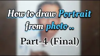 How to draw Portrait from photo. Part-4 🎨🖌  Realistic portrait drawing || #portraitart #pencilart