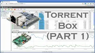 TORRENT BOX PART 1 : REPATITION LOW MEMORY ,ORANGE PI, RASPBERRY PI