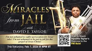 Miracles from Jail LIVE with David E. Taylor