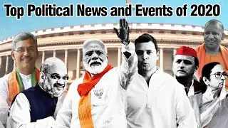 Year Ender 2020 : Top political news and important events of 2020 in India