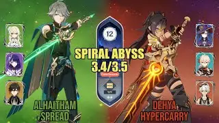 Alhaitham Spread & Dehya Hypercarry - Spiral Abyss 3.4/3.5 - Floor 12 (9★)