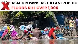 Water-pocalypse hits Asia, know terrifying truth behind 1,000 flood deaths | NewsX