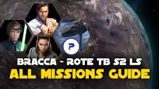 Bracca S2 - Jedi, LS CM and Fleet Guide - Rise of the Empire ROTE TB Sector P2 | SWGOH