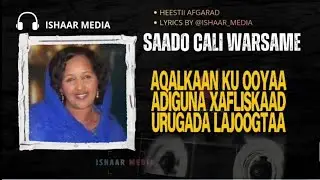 Saado Cali Warsame || Afgarad with lyrics qoraal kaban