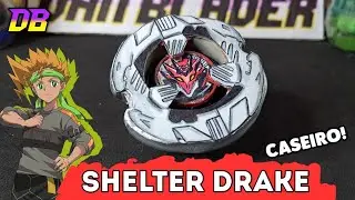 COMO FAZER BEYBLADE X CASEIRO! SHELTER DRAKE 7-80GF