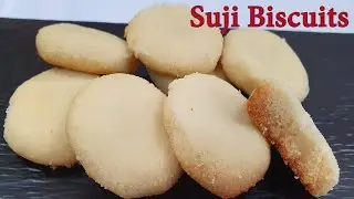 Suji Biscuits Recipe Without Oven | Suji Biscuit Recipe Indian Style  बिना ओवन सूजी का बिस्कुट