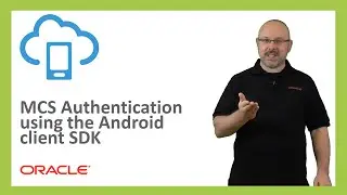 MCS: 16. MCS Authentication using the Android Client SDK