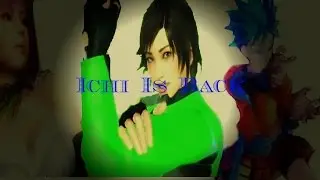 Ichi Is Back