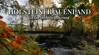 28 km Wandern durch das Holsteiner Auenland | Herbst in Schleswig-Holstein