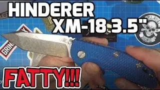 Hinderer XM18 Knife Review: Rolling A Fatty Into My Knife Collection!!!