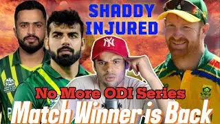 Muhammad Nawaz The Match Winner is Back | Heinrich Klaasen wants No More ODI Series | Shadab Injured