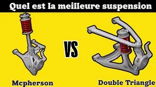 Quelle est la meilleure suspension pour ton v&eacute;hicule McPherson ou Double triangle. 