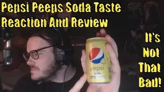 Pepsi Peeps Soda Taste Reaction And Review It's Not That Bad!