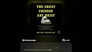 Audiobook Sample: The Great Chinese Art Heist