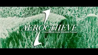 Aerochieve Commercial Drone Service Provider | 4K Video 60 FPS | Splash