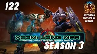XCOM Enemy Within - Long War #122 | S3 | BETA 15d2 | Deutsch | Let's Play XCOM Long War