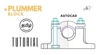 Plummer Block | Tamil Tutorial | Autocad 2D | &lrm;@NEJCADworks&nbsp;