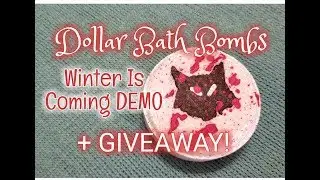 Dollar Bath Bombs WINTER IS COMING Demo + BATH BOMB GIVEAWAY! [CLOSED]