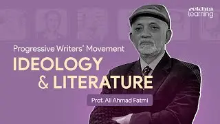 Progressive Writers&rsquo; Movement Ideology & Literature | Official Trailer | Rekhta Learning