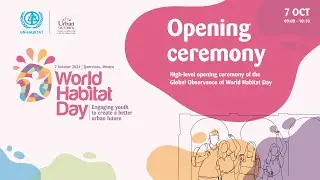 Opening Ceremony & Scroll of Honour Award Ceremony - World Habitat Day 2024 (Quer&eacute;taro, Mexico)